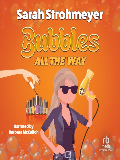 Title details for Bubbles All the Way by Sarah Strohmeyer - Available